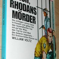 Perry Rhodan Planetenromane TB 15 : Ich, Rhodans Mörder : William Voltz