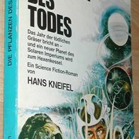 Perry Rhodan TB 43: Die Pflanzen des Todes: Hans Kneifel : mit Sherpa Carmichael