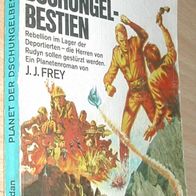 Perry Rhodan TB 102 : Planet der Dschungelbestien : J. J. Frey : Planetenroman