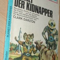 Perry Rhodan TB 118 : Planet der Kidnapper : Clark Darlton : Roman mit Gucky
