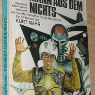 Perry Rhodan TB 157 : Der Mann aus dem Nichts : Kurt Mahr : mit Sanssouq