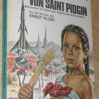 Perry Rhodan TB 190 : Die Kinder von Saint Pidgin : Ernst Vlcek: Planeten Romane