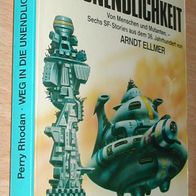 Perry Rhodan TB 213 : Weg in die Unendlichkeit : Arndt Ellmer : 6 SF-Stories