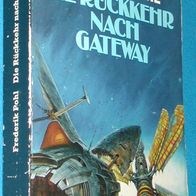 Goldmann 23488 : Frederik Pohl : Die Rückkehr nach Gateway : Band 3 Gateway-Serie