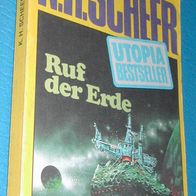 Utopia bestseller 33 : K. H. Scheer : Ruf der Erde : Lemuria-Triologie Band 3