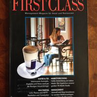 first class 10 / Oktober 2005 Management-Magazin für Hotel und Restaurant
