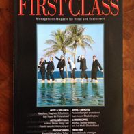 first class 6 - 7 / Juni / Juli 2007 Management-Magazin für Hotel und Restaurant