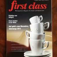 first class 3 / März 2013 Management-Magazin für Hotel und Restaurant