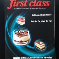 first class 9 / September 2013 Management-Magazin für Hotel und Restaurant TOP!