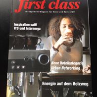 first class 3 / März 2015 Management-Magazin für Hotel und Restaurant