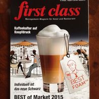 first class 4 / April 2015 Management-Magazin für Hotel und Restaurant