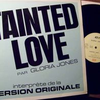 Gloria Jones - 12" Tainted love (version originale) - ´76 France Import -n. mint !!