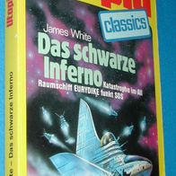 Utopia classics 62 : James White : Das schwarze Inferno - Katastrophe im All ...