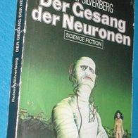 Heyne 3392 : Robert Silverberg : Der Gesang der Neuronen : Taschenbuch