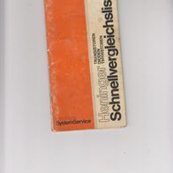 Heninger Schnellvergleichsliste Transistoren Dioden Thyristoren 1984