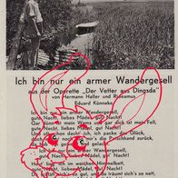 AK Ich bin nur ein armer Wandergesell Operette Der Vetter aus Dingsda - unbenutzt