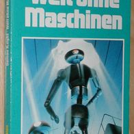 Goldmann SF 23379: Damon Knight : Welt ohne Maschinen: 3 Science Fiction Stories