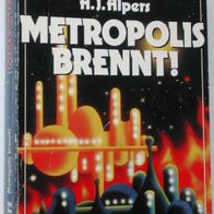 Moewig SF 3591 : Hrsg. H. J. Alpers : Metropolis brennt ! : 13 Erzählungen