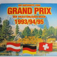 3 CD´s "Die Superhits vom Grandprix der Volkstürmlichen Musik" 1993 + 1994 + 1995