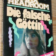 Bastei Lübbe 11409 : Max Headroom Bd. 4 - Die falsche Göttin