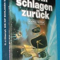 Heyne 06 / 4401 : C. J. Cherryh : Die Kif schlagen zurück : 3. Band Chanur-Zyklus