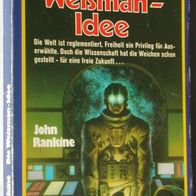 John Rankine : Die Weisman - Idee