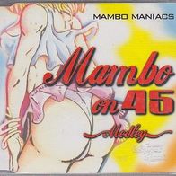 Mambo Maniacs - Mambo on 45 medley