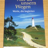 Buch: Auf all unsern Wegen - Worte, die begleiten