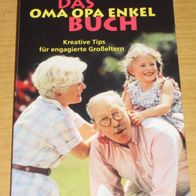 Buch: Das Oma Opa Enkel Buch, Kreative Tips für engagierte Großeltern, Schreur