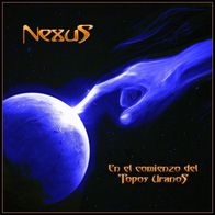 Nexus - En El Comienzo Del Topos Uranos (2017) LP neu S/ S