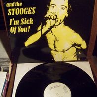 The Stooges (Iggy Pop) - I´m sick of you (unrel. songs)- Line Lp 5126 - n. mint !