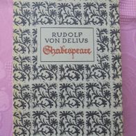 Shakespeare - eine Neudeutung seines Geistes - Rudolf von Delius