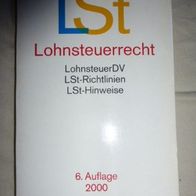 LSt Lohnsteuerrecht, 6. Auflage 2000, Becker Texte im dtv