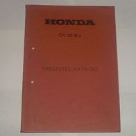 Honda - Buch - CR 125 M 2 - Four - Ersatzteil - Katalog - Parts - List - Handbuch