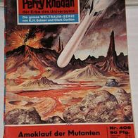 Perry Rhodan (Pabel) Nr. 408 * Amoklauf der Mutanten* 1. Auflage
