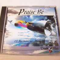 Praise Be - 15 Harmonious Masterpieces, CD - Double Play GRF 334