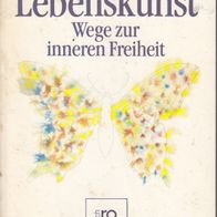 Peter Lauster Lebenskunst Wege zur inneren Freiheit Sachbuch rororo7860