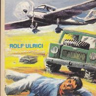 Rolf Ulrici Landung in der Wüste Schneider-Buch Deutsche Ausgabe 1972