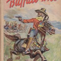 Will Brixner Buffalo Bill Erzählung historische Tatsachen Kundschafter Büffeljäger