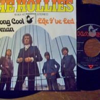 The Hollies - 7" Long cool woman / Life I´ve led - ´71 Hansa 10901 - n. mint !!
