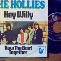 The Hollies - 7" Hey Willy / Row the boat together - ´70 Hansa 10197 - n. mint !!