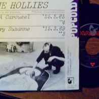 The Hollies - 7" On a carousel / Sorry Souzanne -´72 Hansa 12748 - n. mint !!