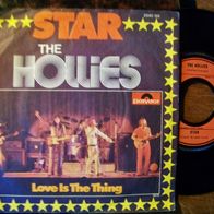 The Hollies - 7" Star / Love is the thing - ´75 Polydor 2040155