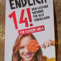 Endlich 14! Dein lustiger Ratgeber für alle Lebenslagen - ISBN 979-8-714-04419-9