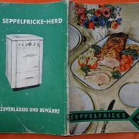 BM Seppelfricke Unser Kochbuch für den Gasherd Alt bebilderter Ratgeber 48Seiten