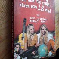 100 Dinge, die man tun sollte, bevor man 18 wird von Weiß, Katharina; Michalke, Marie