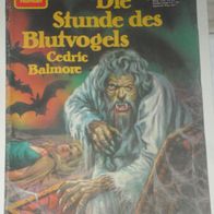 Vampir-Horror (Pabel) Nr. 243 * Die Stunde des Blutvogels* CEDRIC Balmore