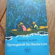 Buch, Sprengstoff für Santa Ines von Eduard Klein