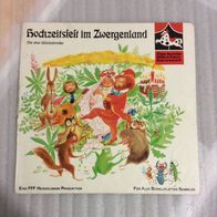 LP-Hochzeitsfest im Zwergenland- Die drei Glückskinder, für alle Sammler.