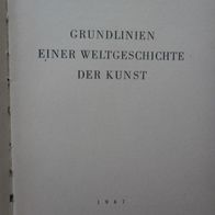 Grundlinien einer Weltgeschichte der Kunst - von Karl Scheffler